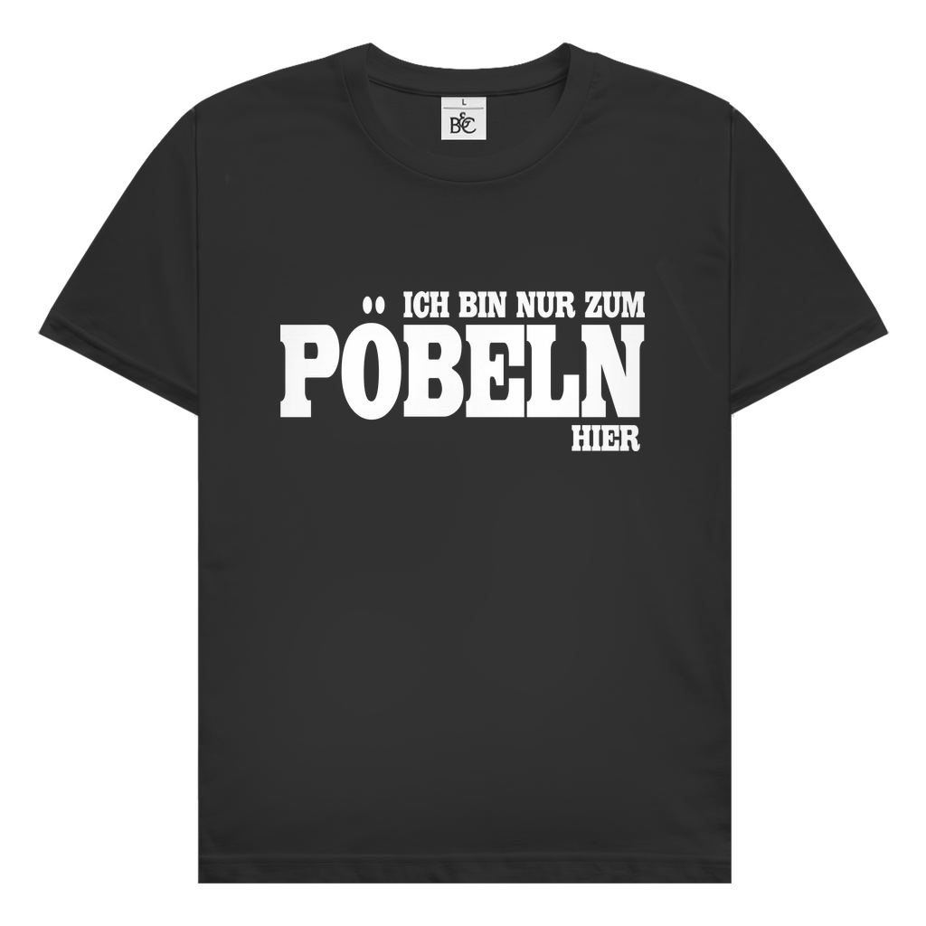 Herren T-Shirt Pöbeln