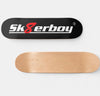 Sk8erboy® Skateboard