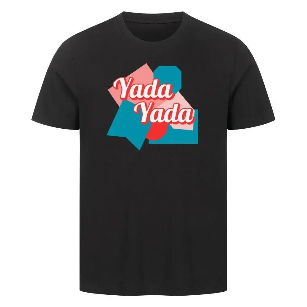 T-Shirt "Yada Yada"