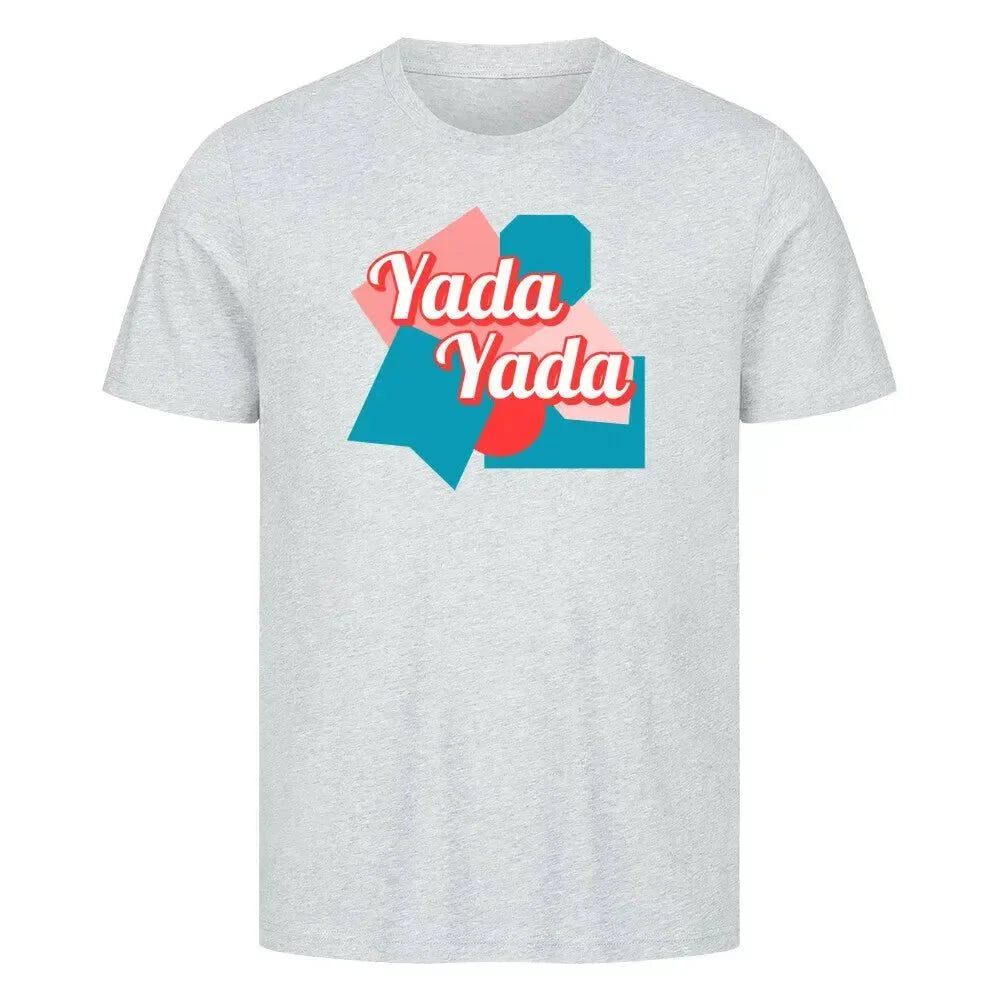 T-Shirt "Yada Yada"