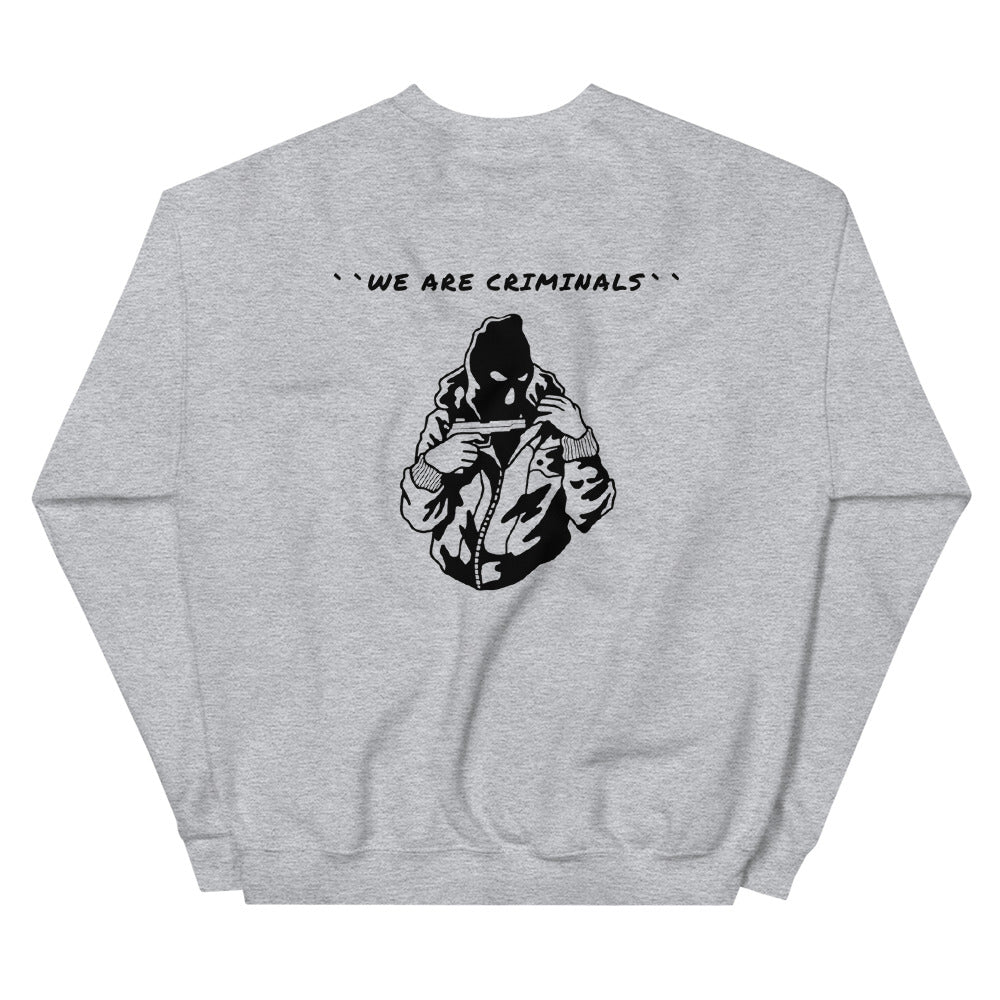 WE ARE CRIMINALS Sweater