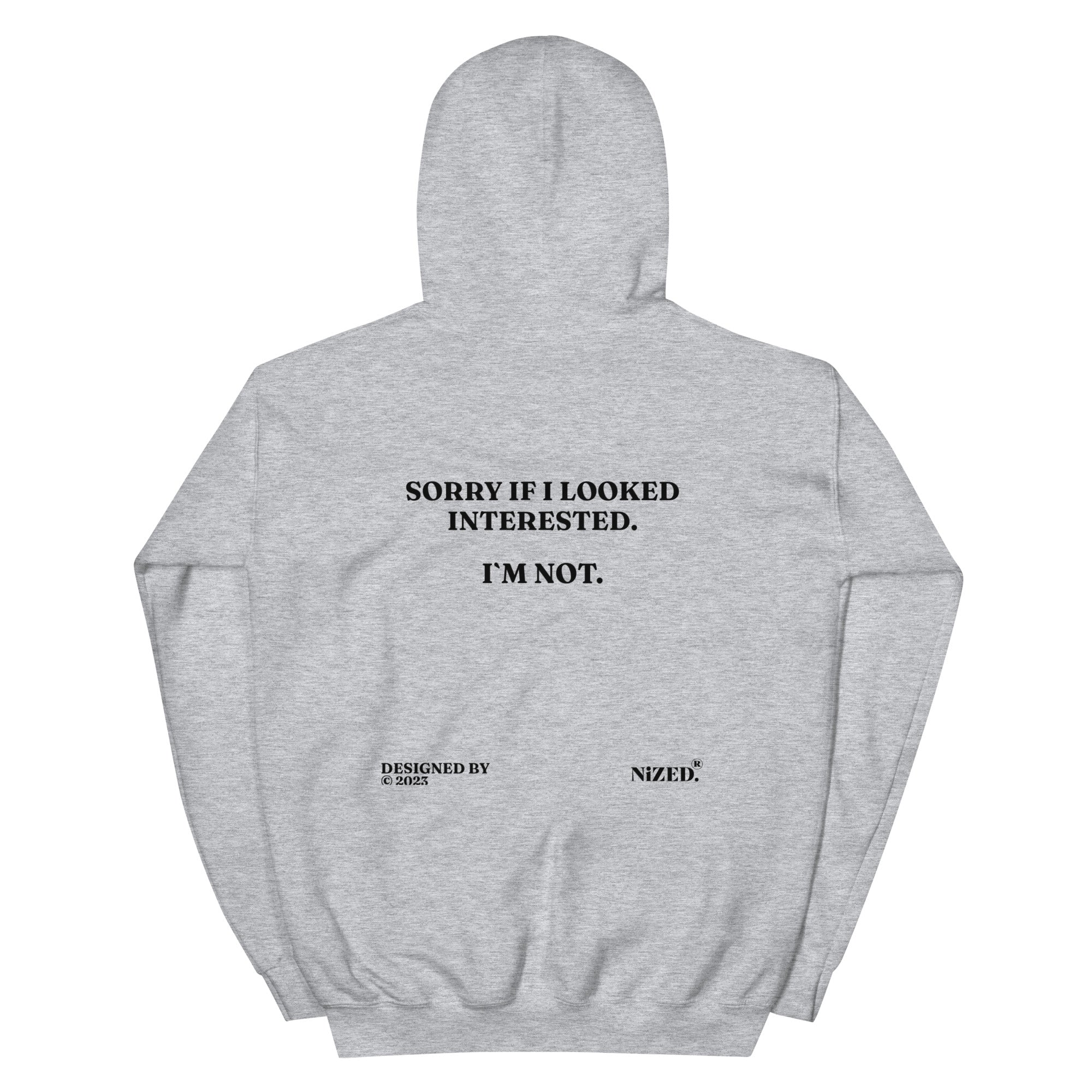 Sorry if i looked interested Kapuzenpullover