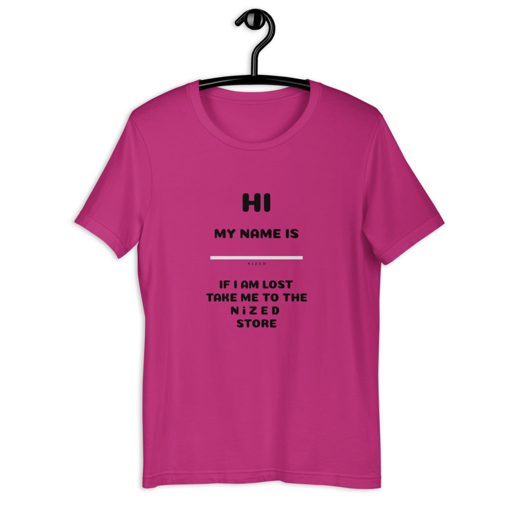 HI MY NAME IS X T-Shirt