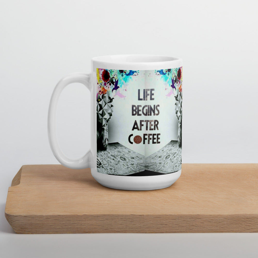 Life begins after Coffee - Tasse