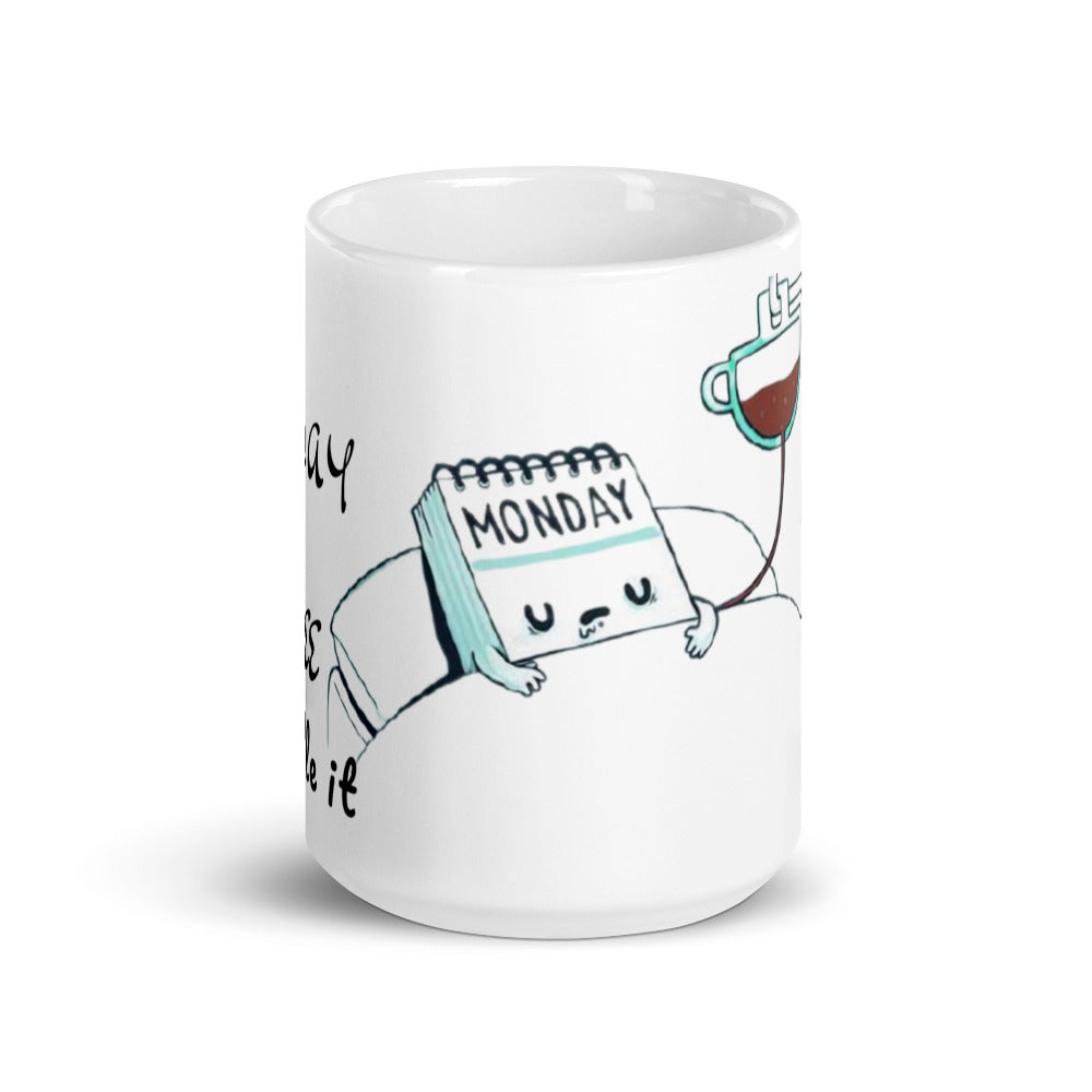 Its Monday but Coffee can handle it - Tasse